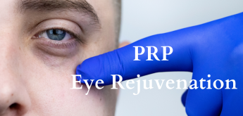 PRP Eye Rejuvenation